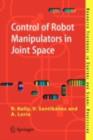 Control of Robot Manipulators in Joint Space - eBook