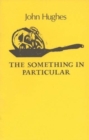 The Something in Particular - Book