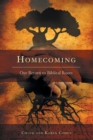 Homecoming : Our Return to Biblical Roots - Book
