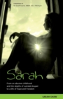 Sarah : From an Abusive Childhood and the Depths of Suicidal Despair to a Life of Hope and Freedom - Book