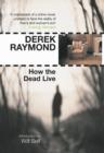 How the Dead Live : Factory 3 - Book