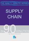 Supply Chain in Ninety Minutes - Book