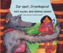 Not again, Red Riding Hood (Croatian/Eng) - Book
