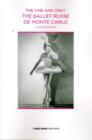 The One and Only : The Ballet Russe De Monte Carlo - Book