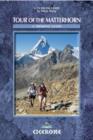 Tour of the Matterhorn : A trekking guide - Book