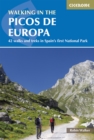 Walking in the Picos de Europa : 42 walks and treks in Spain's first National Park - Book