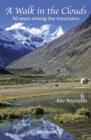 A Walk in the Clouds : 75 short stories of adventures among the mountains of the world - Book