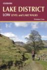 Lake District: Low Level and Lake Walks : Walking in the Lake District - Windermere, Grasmere and more - Book