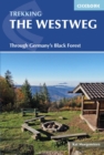 The Westweg : Through Germany's Black Forest - Book