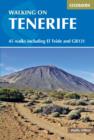 Walking on Tenerife : 45 walks including El Teide and GR131 - Book