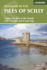 Walking in the Isles of Scilly : 11 walks and 4 boat trips exploring the best of the islands - Book