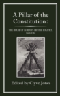 Pillar of the Constitution : The House of Lords in British Politics, 1640-1784 - Book