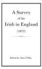 A Survey of the Irish in England (1872) - Book