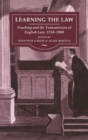Learning the Law : Teaching and the Transmission of English Law, 1150-1900 - Book