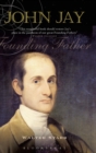 John Jay : Founding Father - Book