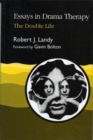 Essays in Drama Therapy : The Double Life - Book