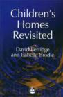 Children's Homes Revisited - Book