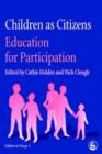 Children as Citizens: Education for Participation - Book