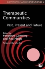 Therapeutic Communities : Past, Present and Future - Book