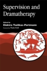 Supervision and Dramatherapy - Book