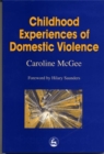 Childhood Experiences of Domestic Violence - Book