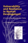 Vulnerability and Resilience in Human Development : A Festschrift for Ann and Alan Clarke - Book