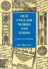 The Local Historian's Glossary of Words and Terms - Book