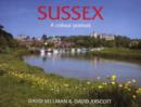 Sussex : A Colour Portrait - Book