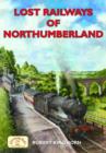 Lost Railways of Northumberland - Book