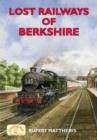 Lost Railways of Berkshire - Book