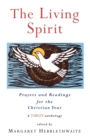 Living Spirit : Prayers and Readings for the Christian Year - Book