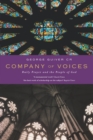 Company of Voices : Daily Prayer and the People of God - Book