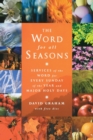 The Word for All Seasons : Services of the Word for Every Sunday and Major Holy Day of the Year - Book
