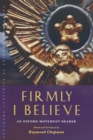 Firmly I Believe : An Oxford Movement Reader - Book