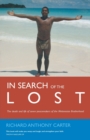 In Search of the Lost : The Modern Martyrs of Melanesia - Book