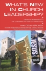 What's New in Church Leadership? : Creative Responses to the Changing Pattern of Church Life - Book