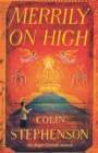 Merrily on High : An Anglo-Catholic Memoir - Book