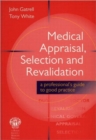Medical Appraisal, Selection and Revalidation - Book