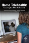 Home Telehealth : Connecting Care within the Community - Book