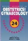 Recent Advances in Obstertrics & Gynaecology : v. 24 - Book