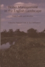 Water Management in the English Landscape : Field, Marsh and Meadow - Book