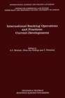 International Banking Operations and Practices:Current Developments - Book