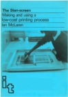 Sten Screen : Making and using a low-cost printing process - Book