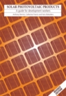 Solar Photovoltaic Products : A guide for development workers - Book