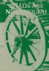 Roads are not Enough : New perspectives on rural transport planning in developing countries - Book