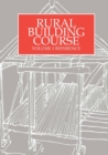 Rural Building Course Volume 1 : Reference - Book