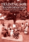 Training for Transformation : A handbook for community workers Books 1-3 - Book