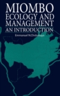 Miombo Ecology and Management : An introduction - Book