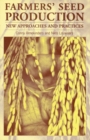 Farmers' Seed Production : New approaches and practices - Book