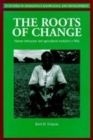 Roots of Change : Human behaviour and agricultural evolution in Mali - Book